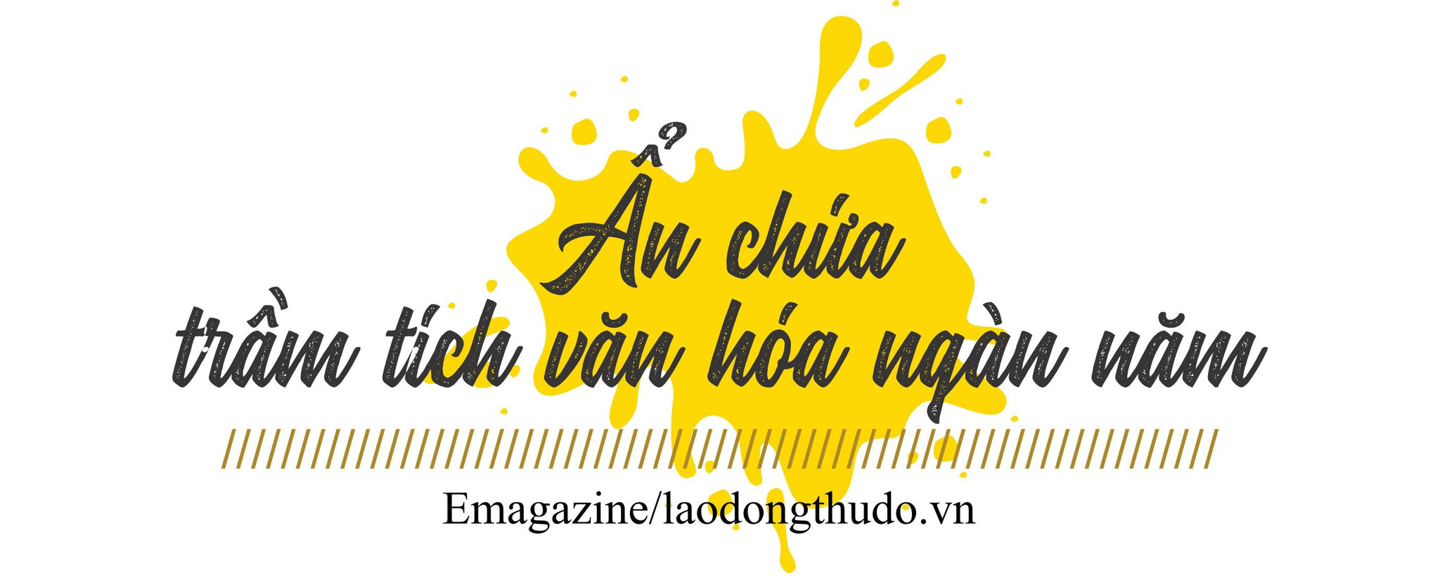 Bài 1: Bề dày văn hóa tạo ra sức mạnh của Hà Nội Bài 1: Bề dày văn hóa tạo ra sức mạnh của Hà Nội