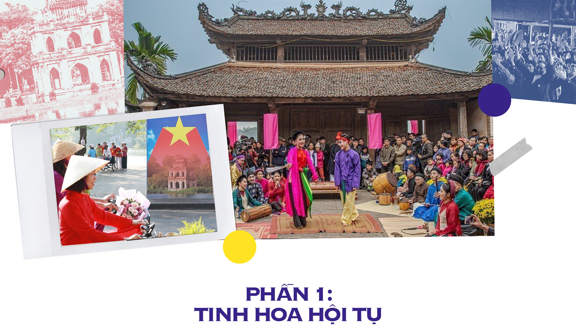 Phần 1: Tinh hoa hội tụ