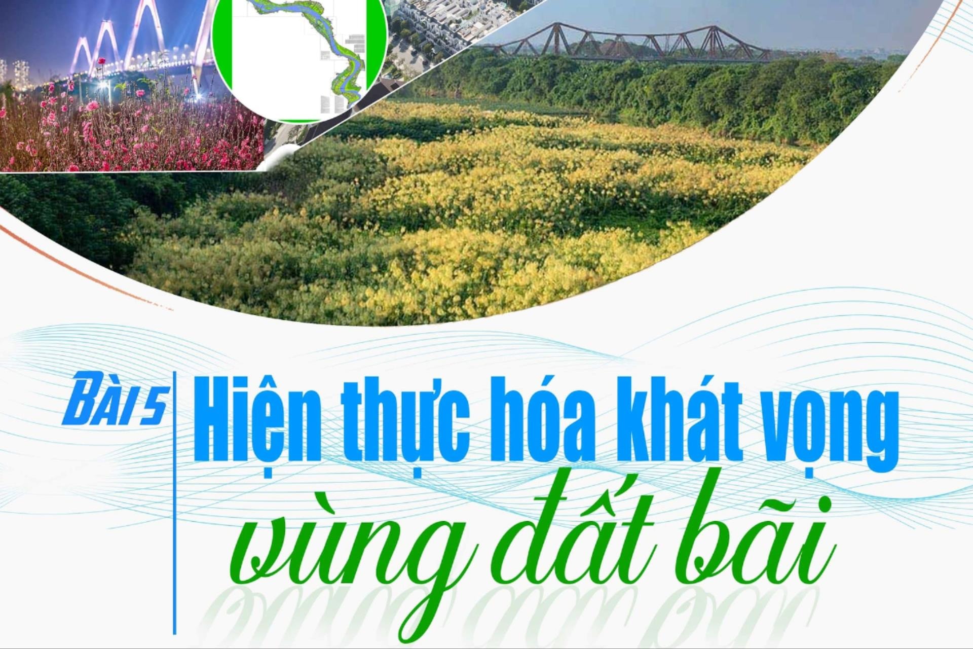 Bài 5: Hiện thực hóa khát vọng vùng đất bãi