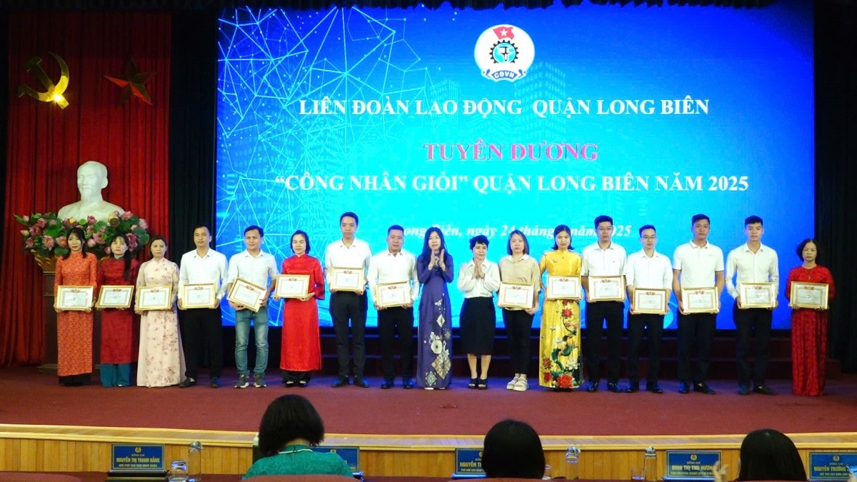 Liên đoàn Lao động quận Long Biên biểu dương 46 Công nhân giỏi năm 2025