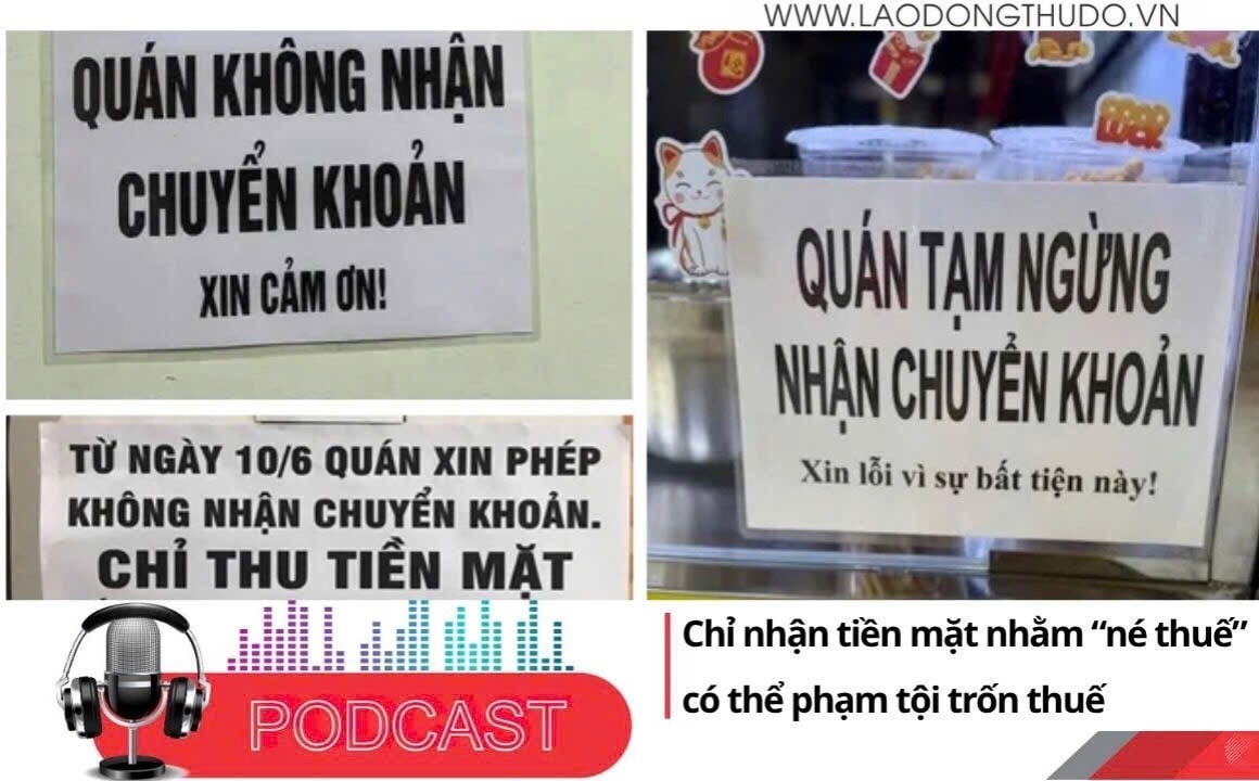 Điểm những tin nổi bật sáng ngày 5/6/2025: Chỉ nhận tiền mặt nhằm “né thuế” có thể phạm tội trốn thuế