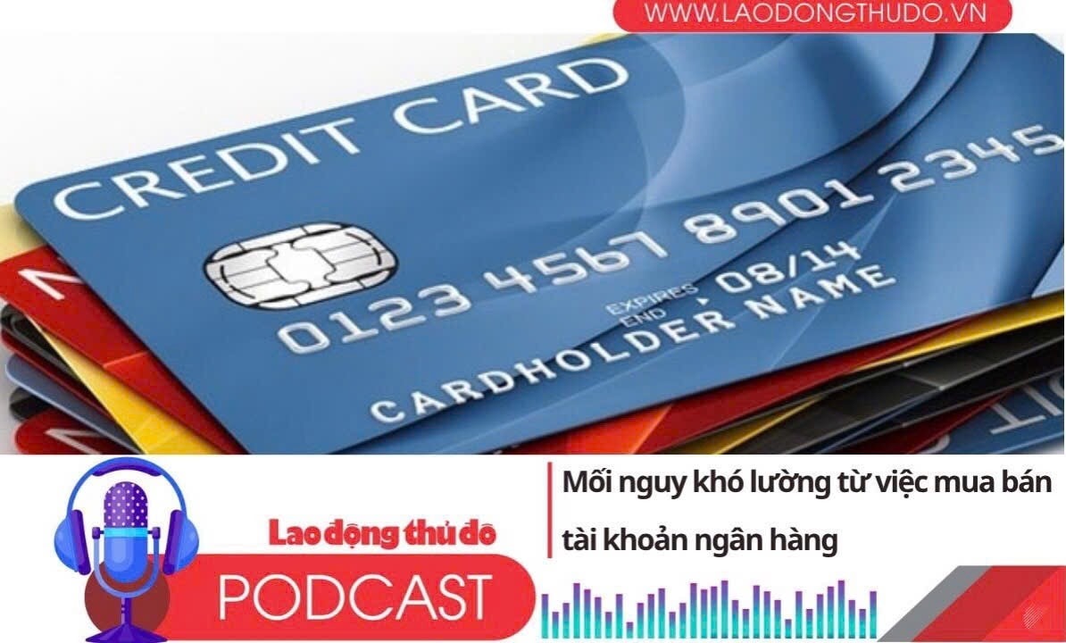 Điểm những tin nổi bật sáng ngày 11/6/2025: Mối nguy khó lường từ việc mua bán tài khoản ngân hàng