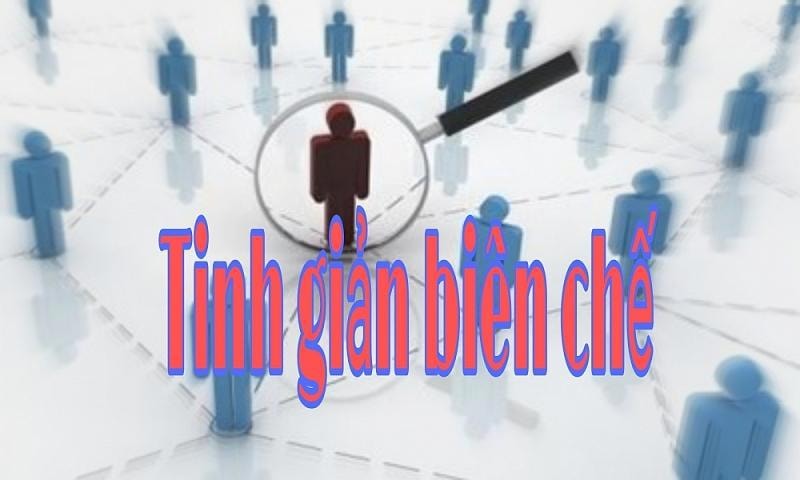 Quy định mới về tinh giản biên chế- Ảnh 1.