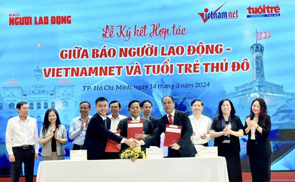 Báo Người Lao động; VietNamnet và Tuổi trẻ Thủ đô ký kết hợp tác toàn diện tháng 3/2024