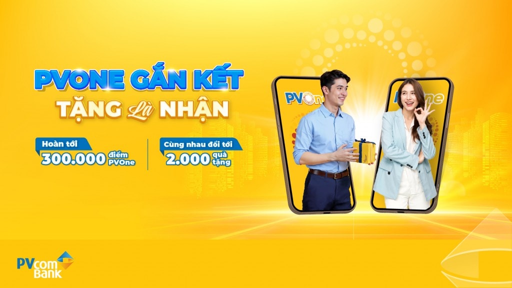 Gia tăng trải nghiệm gắn kết, tận hưởng ưu đãi cùng hệ sinh thái PVOne