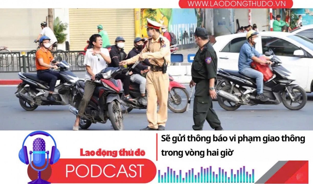 Điểm những tin nổi bật tối ngày 10/7/2025: Sẽ gửi thông báo vi phạm giao thông trong vòng hai giờ