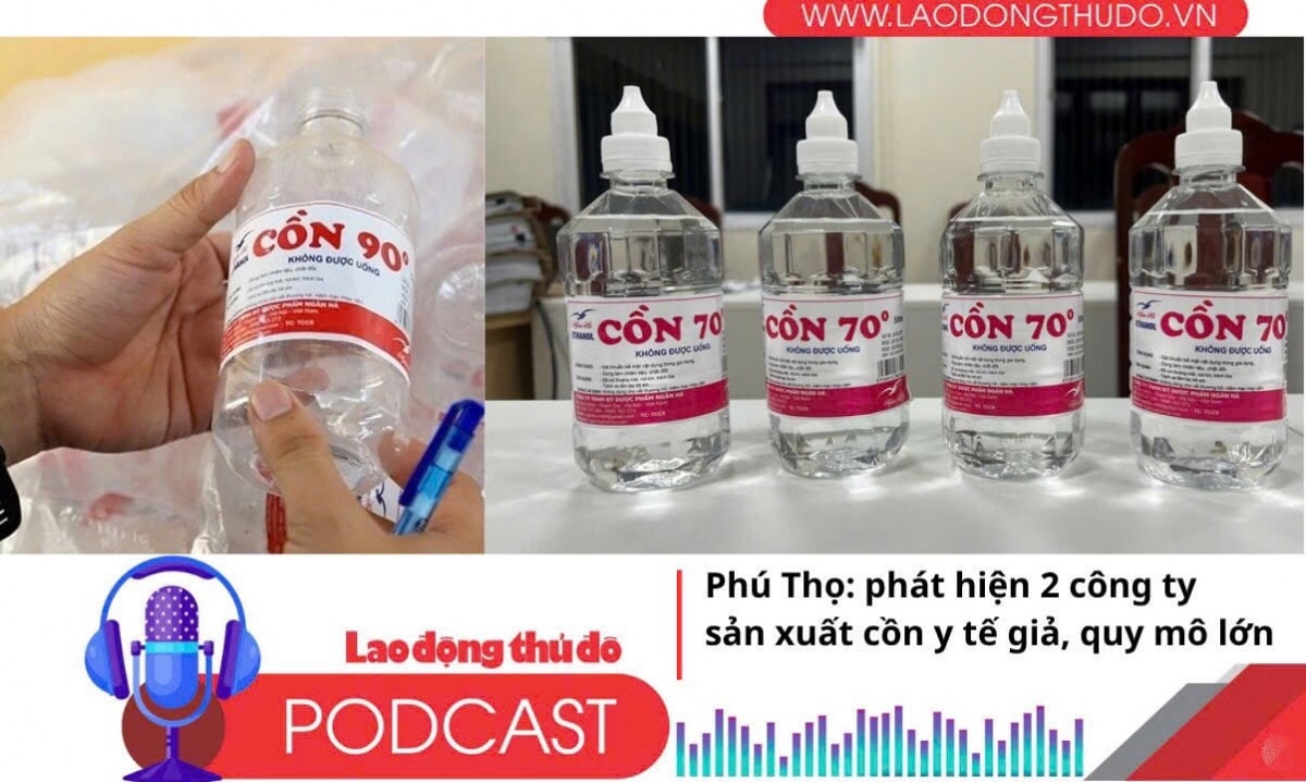 Điểm những tin nổi bật tối ngày 15/7/2025: Phú Thọ: Phát hiện 2 công ty sản xuất cồn y tế giả, quy mô lớn