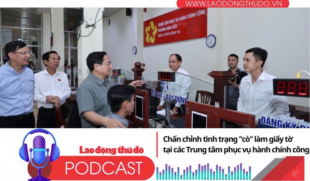 Điểm những tin nổi bật tối ngày 18/7/2025: Chấn chỉnh ngay tình trạng cò làm giấy tờ tại các Trung tâm phục vụ hành chính công