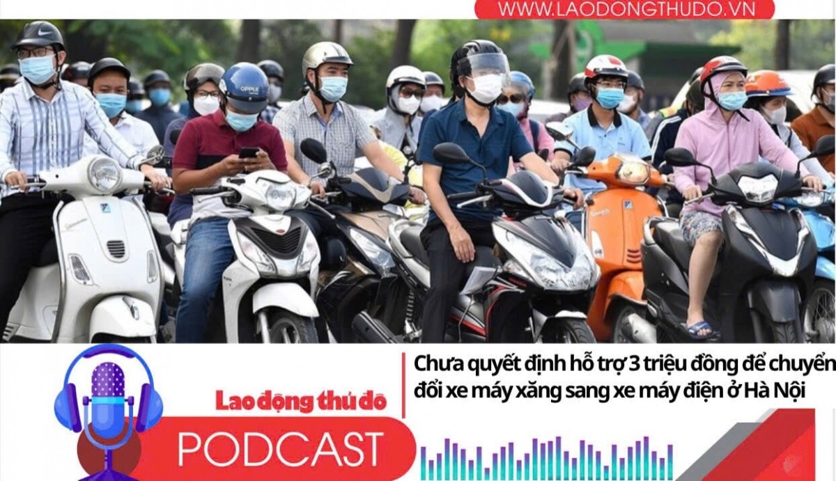 Điểm những tin nổi bật sáng ngày 20/7/2025: Chưa quyết định hỗ trợ 3 triệu đồng để chuyển đổi xe máy xăng sang xe máy điện ở Hà Nội