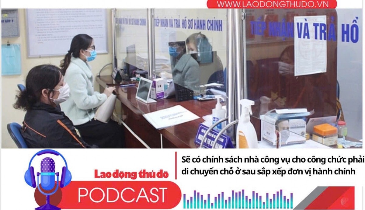 Điểm những tin nổi bật sáng ngày 24/7/2025: Sẽ có chính sách nhà công vụ cho công chức phải di chuyển chỗ ở sau sắp xếp đơn vị hành chính