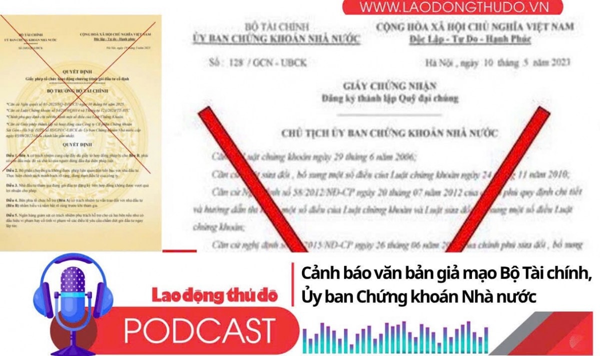 Điểm những tin nổi bật tối ngày 25/7/2025: Cảnh báo văn bản giả mạo Bộ Tài chính, Ủy ban Chứng khoán Nhà nước