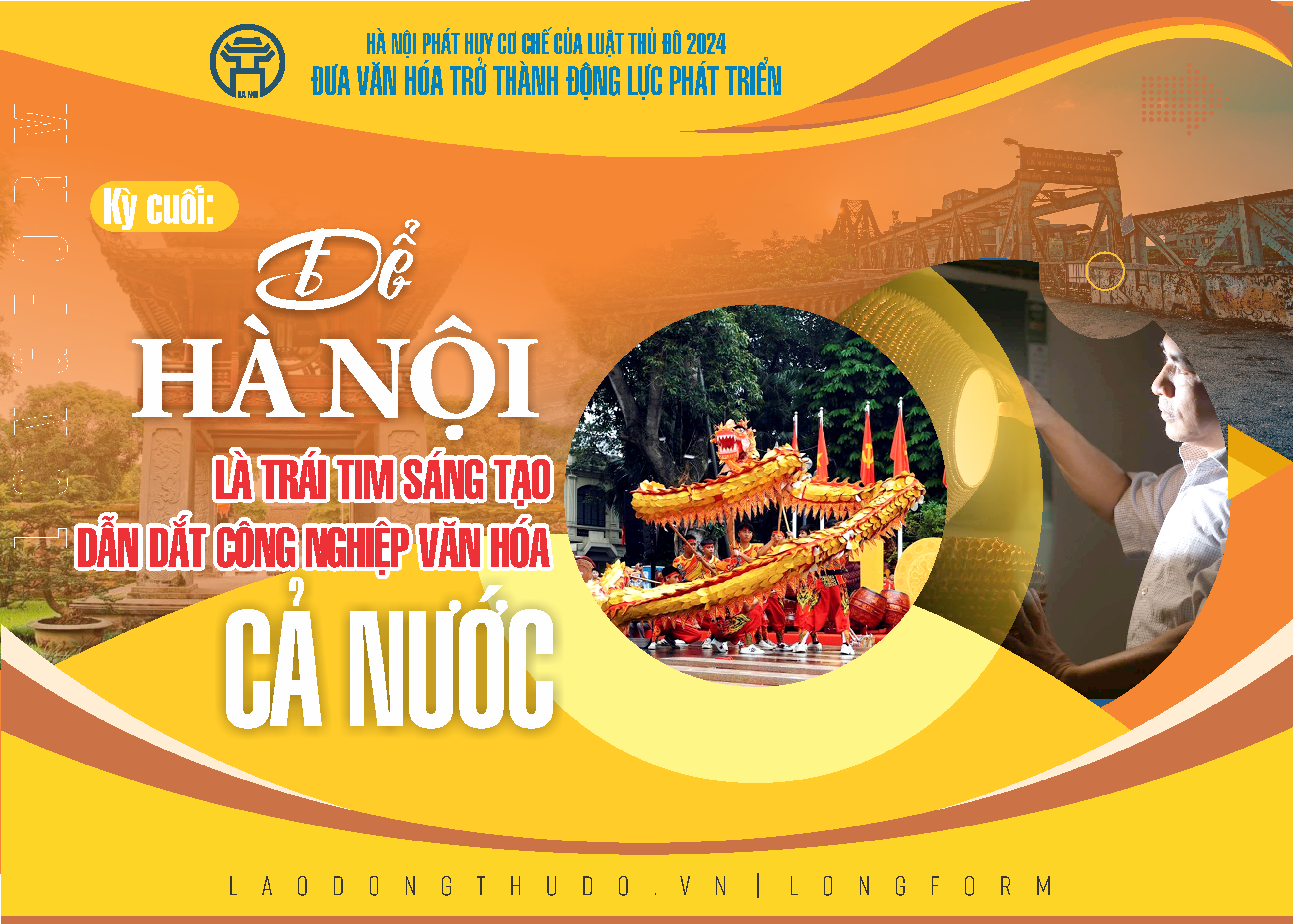 Kỳ cuối: Để Hà Nội là trái tim sáng tạo, dẫn dắt văn hóa Việt Nam