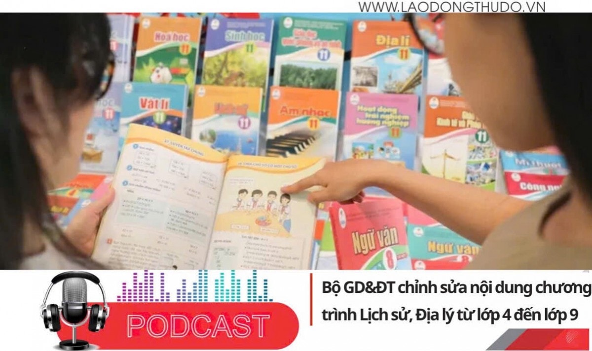 Điểm nhữn tin nổi bật sáng ngày 4/8/2025: Bộ GD&ĐT chỉnh sửa nội dung chương trình Lịch sử, Địa lý từ lớp 4 đến lớp 9