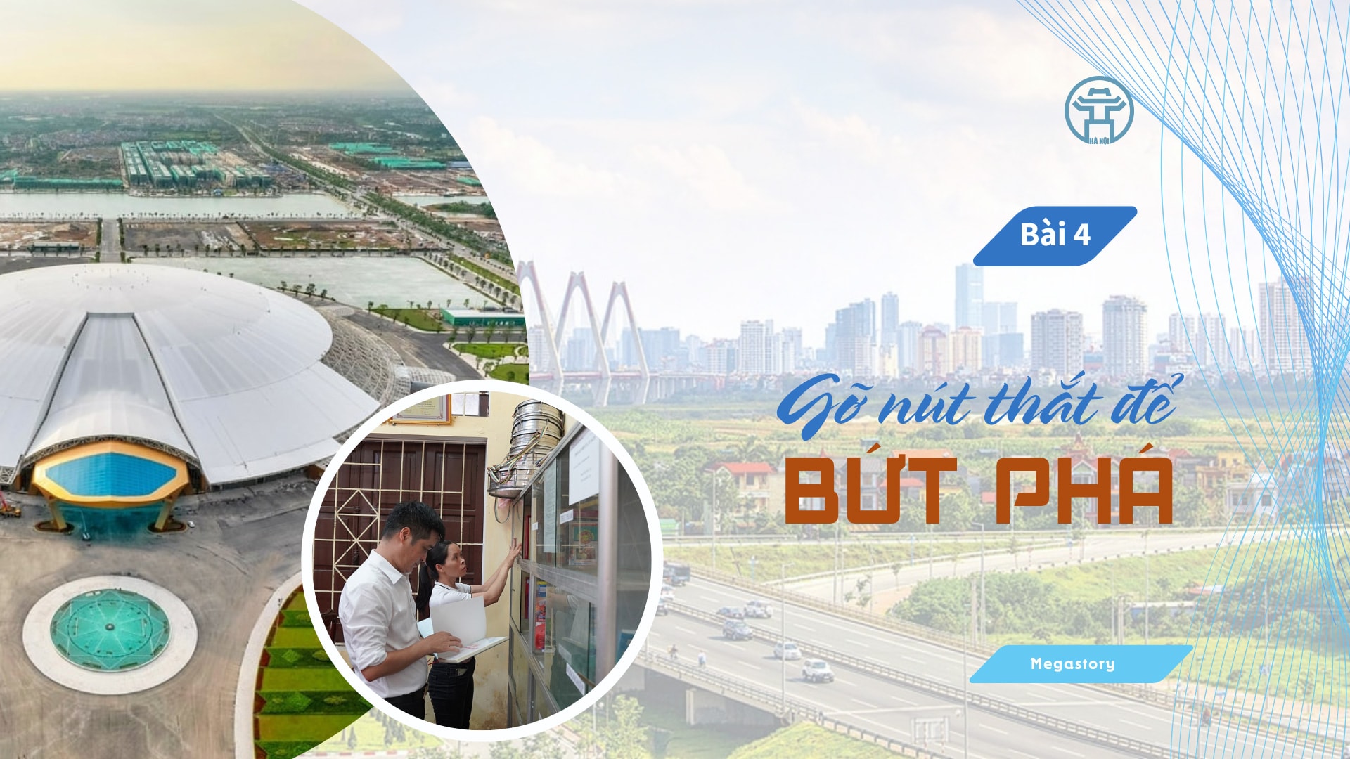 Bài 4: Gỡ nút thắt để bứt phá