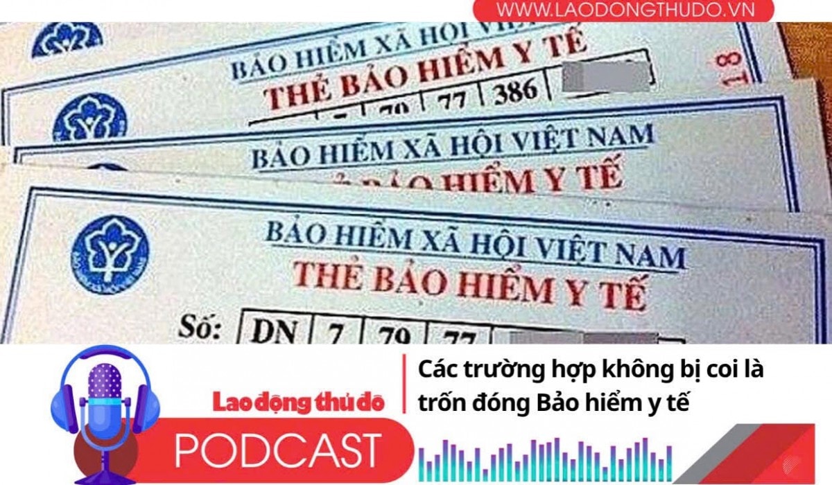 Các trường hợp không bị coi là trốn đóng BHYT