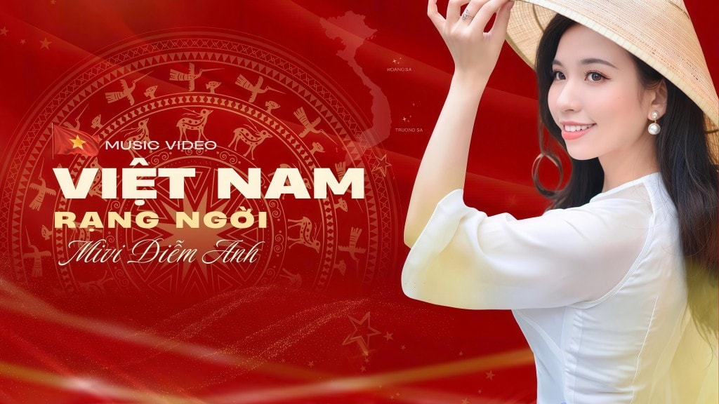 Ca khúc “Việt Nam rạng ngời” do Mivi Diễm Anh sáng tác và biểu diễn Ca khúc “Việt Nam rạng ngời” do Mivi Diễm Anh sáng tác và biểu diễn