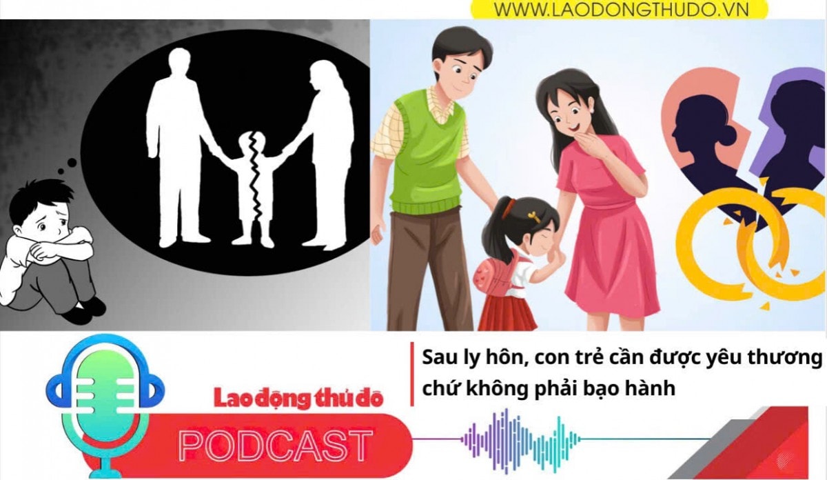 Sau ly hôn, con trẻ cần được yêu thương chứ không phải bạo hành
