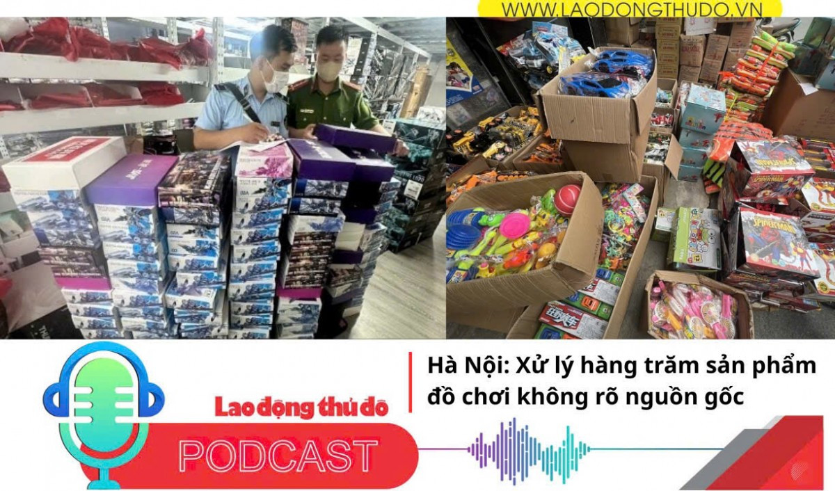 Điểm những tin nổi bật tối ngày 15/9/2025: Hà Nội: Xử lý hàng trăm sản phẩm đồ chơi không rõ nguồn gốc