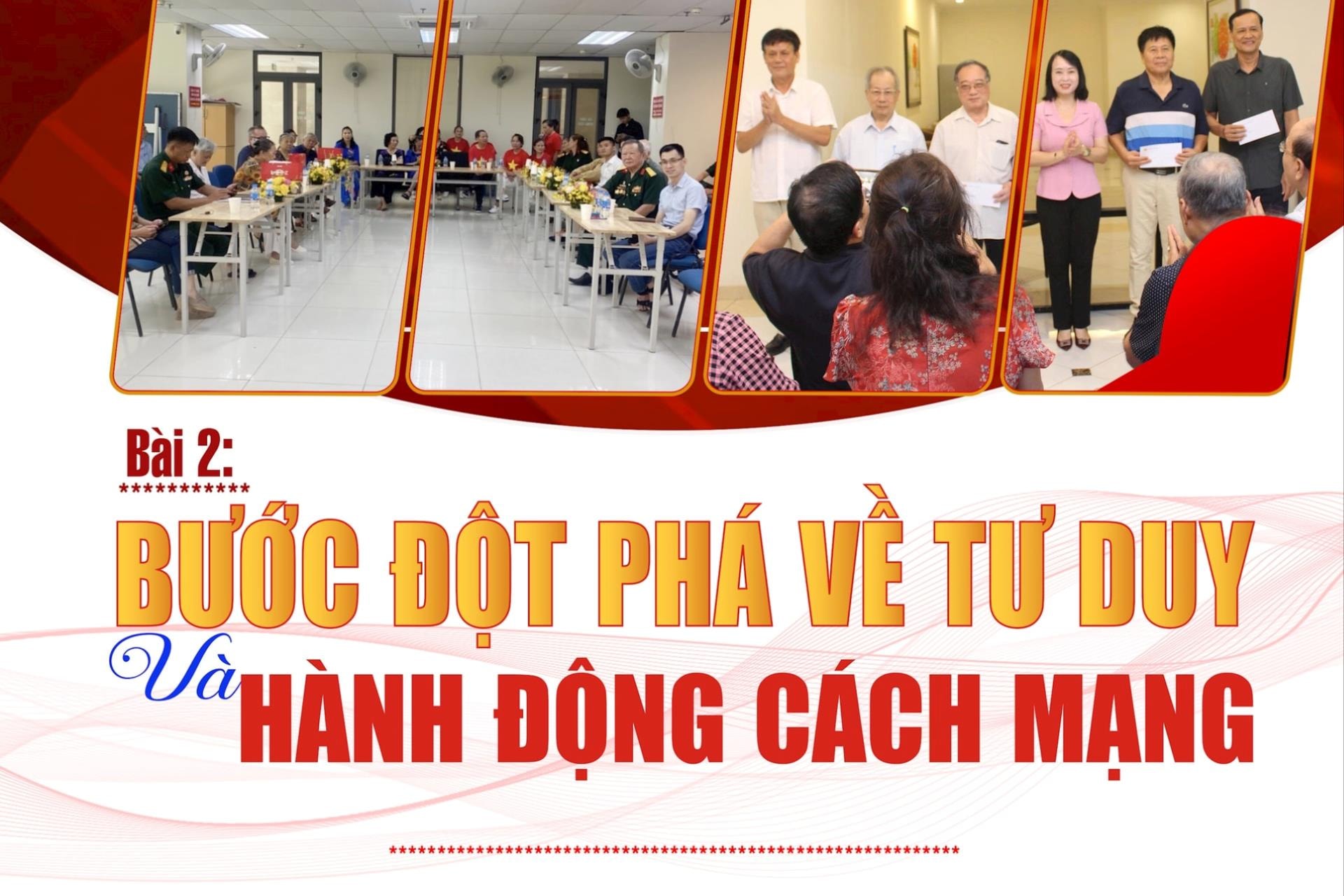 Bài 2: Bước đột phá về tư duy và hành động cách mạng