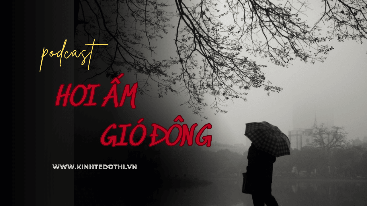 Podcast tản văn: Hơi ấm của gió đông