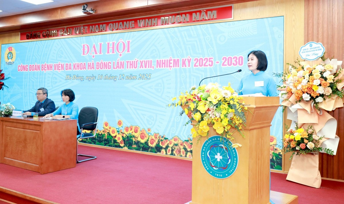 TRỰC TUYẾN: Đại hội Công đoàn Bệnh viện Đa khoa Hà Đông lần thứ XVII, nhiệm kỳ 2025 - 2030
