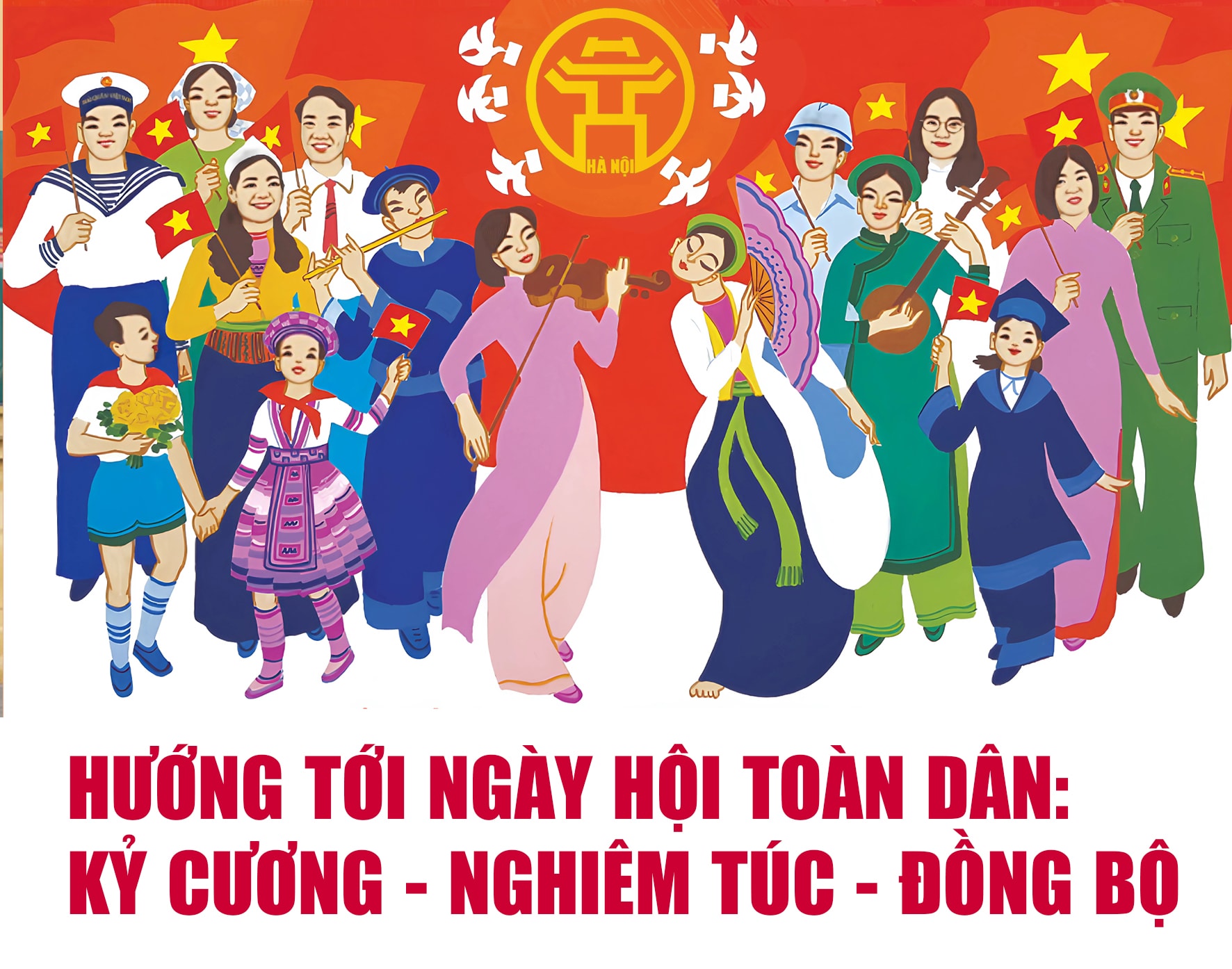 Hướng tới ngày hội toàn dân: Kỷ cương - Nghiêm túc - Đồng bộ
