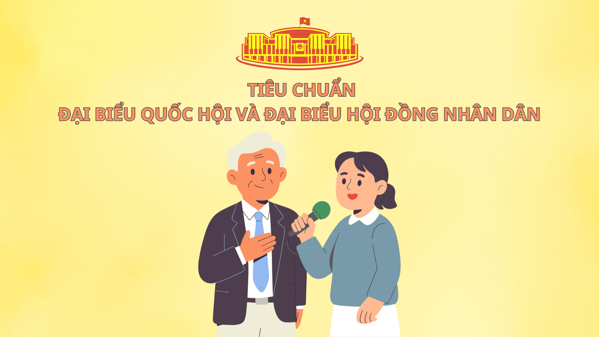 [Podcast] Tiêu chuẩn của đại biểu Quốc hội và đại biểu Hội đồng nhân dân