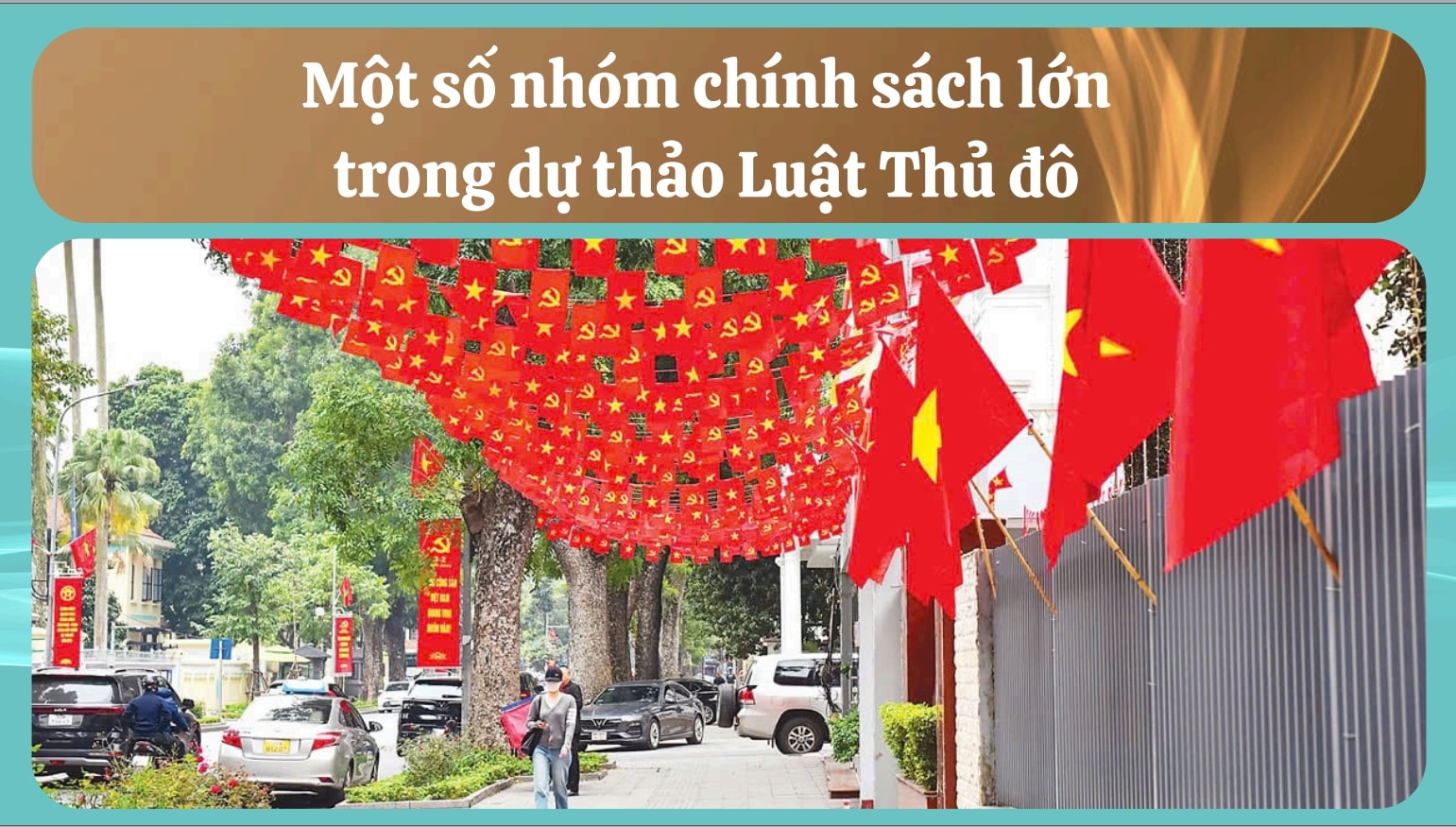 [Podcast]Một số nhóm chính sách lớn trong dự thảo Luật Thủ đô