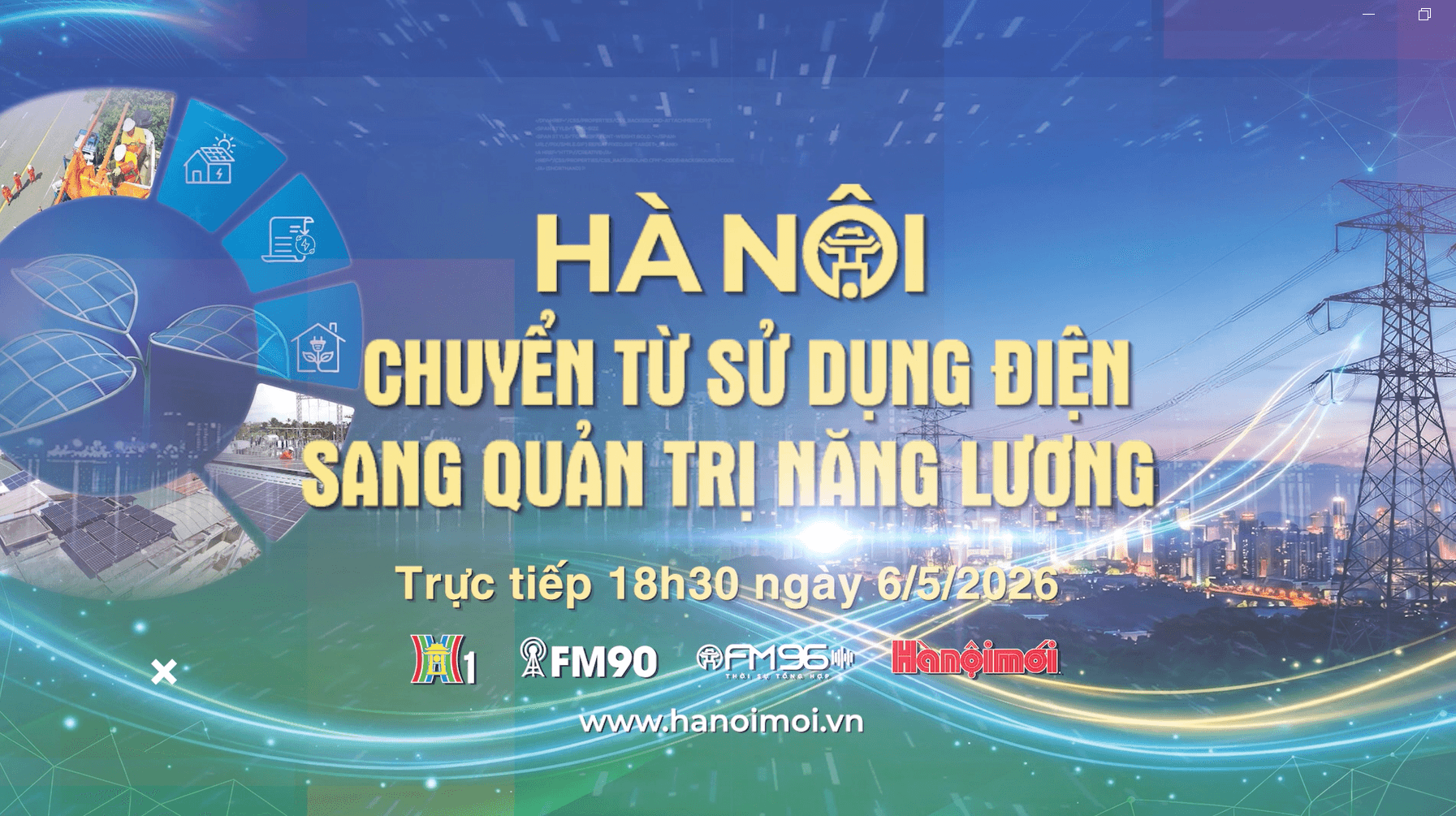 Đón xem Chương trình thời sự: "Hà Nội chuyển từ sử dụng điện sang quản trị năng lượng"