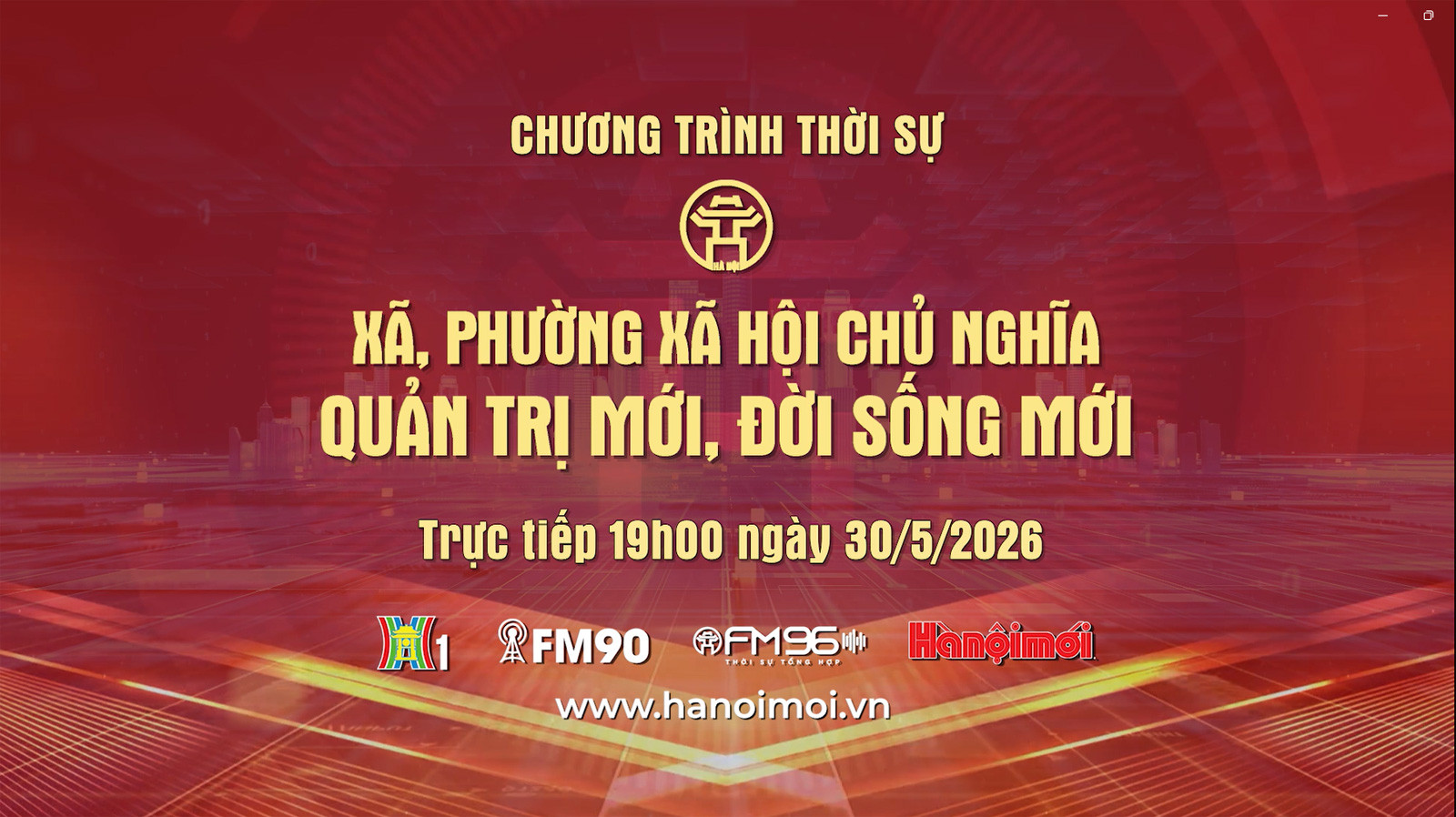 Đón xem Chương trình thời sự ngày 30-5: Xã, phường xã hội chủ nghĩa - Quản trị mới, đời sống mới