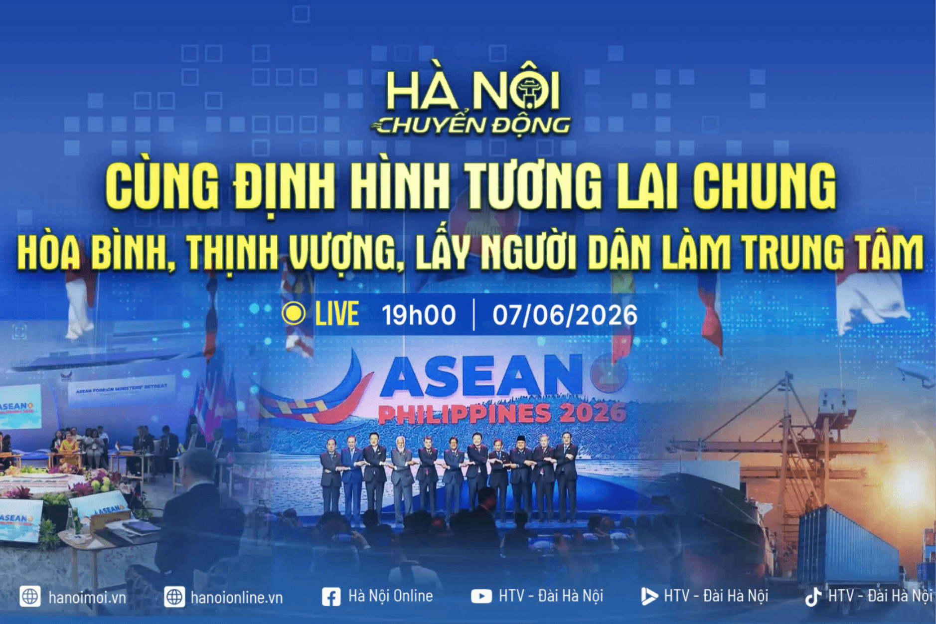 [TRỰC TIẾP] Chương trình Hà Nội chuyển động: Diễn đàn Tương lai ASEAN 2026 - ASEAN cùng định hình tương lai chung, người dân là trung tâm
