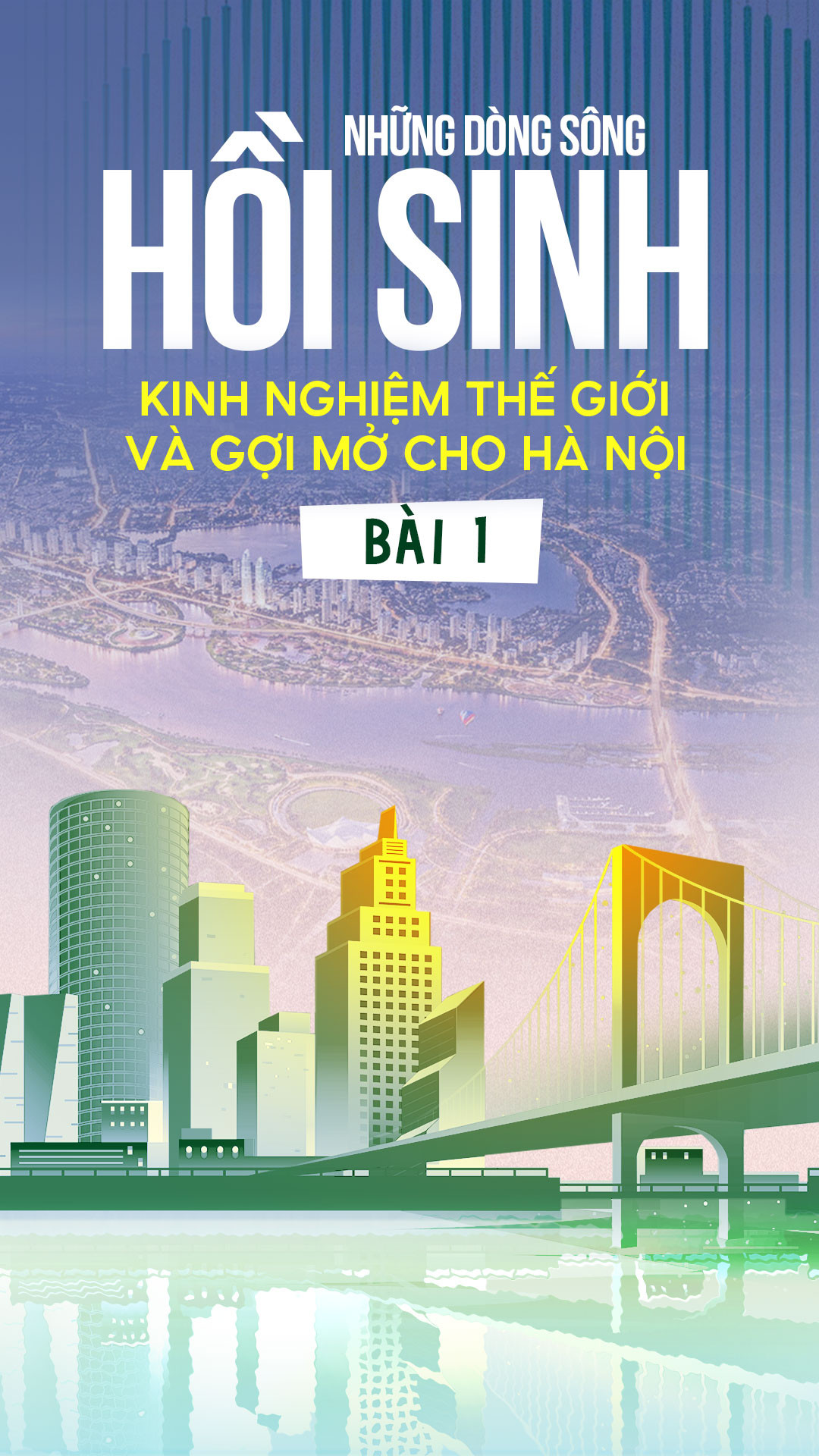 Bài 1: “Kỳ tích sông Hàn”: Từ quy hoạch đến phát triển