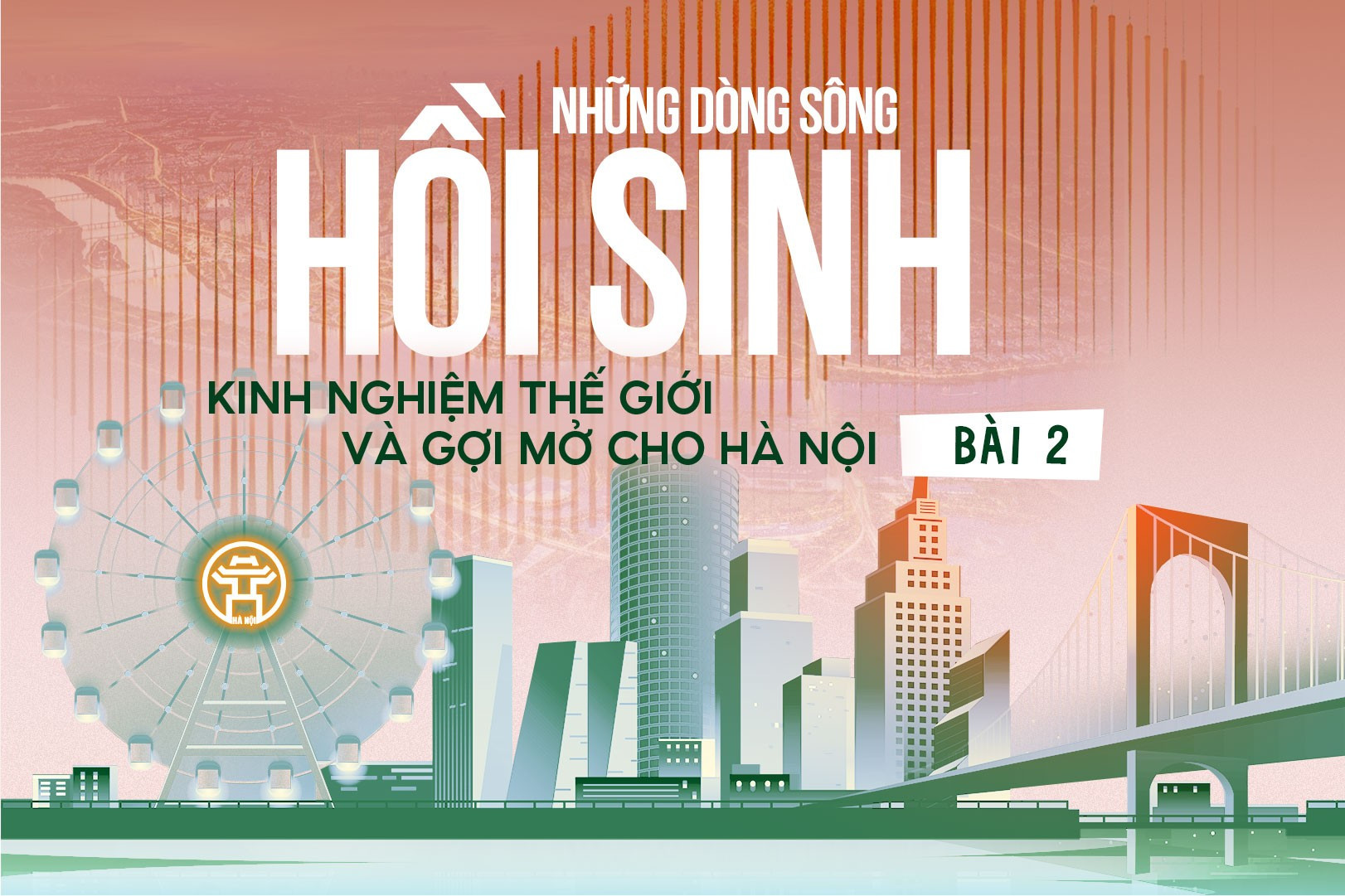 Bài 2: Khi Paris biến đường ven sông thành không gian công cộng