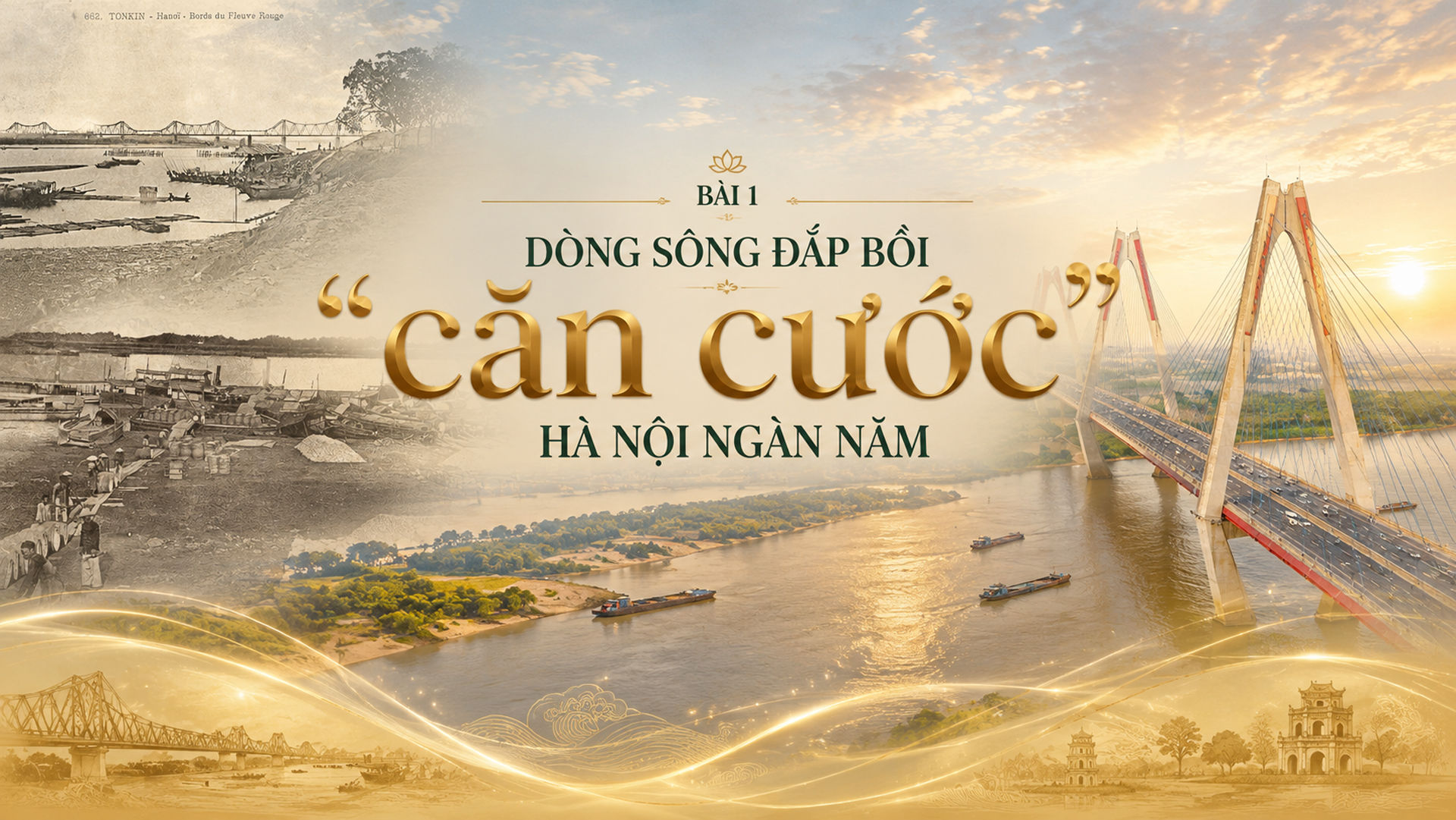 Bài 1: Dòng sông đắp bồi 