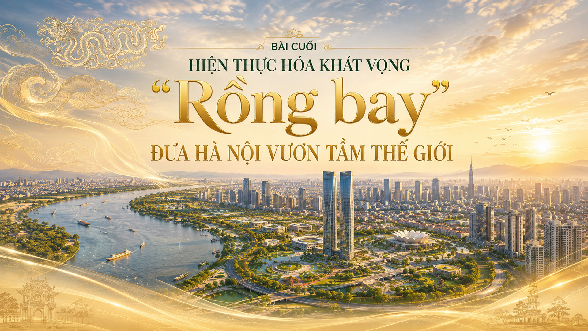 Bài cuối: Hiện thực hóa khát vọng 