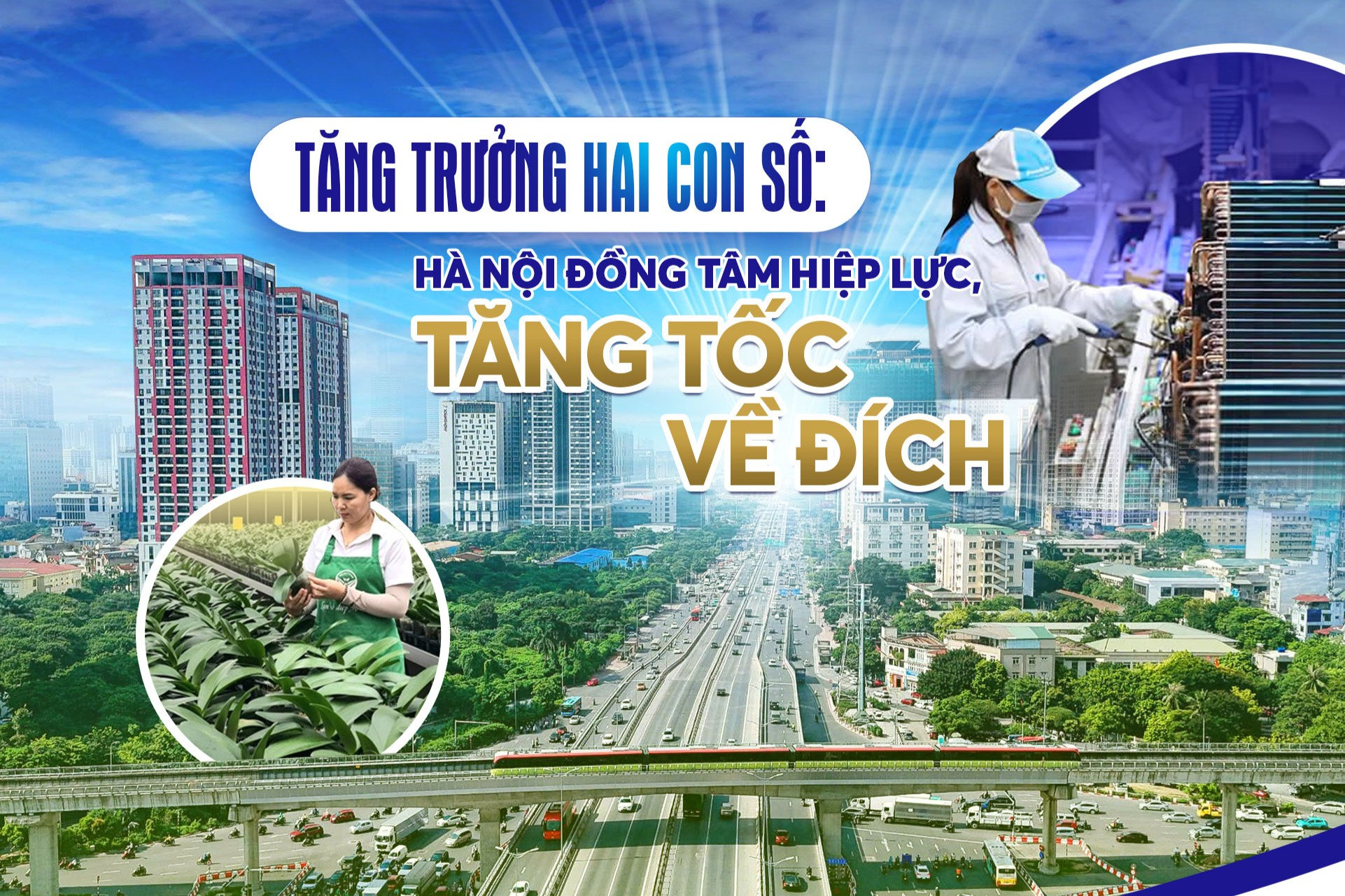 Tăng trưởng hai con số: Hà Nội đồng tâm hiệp lực, tăng tốc về đích