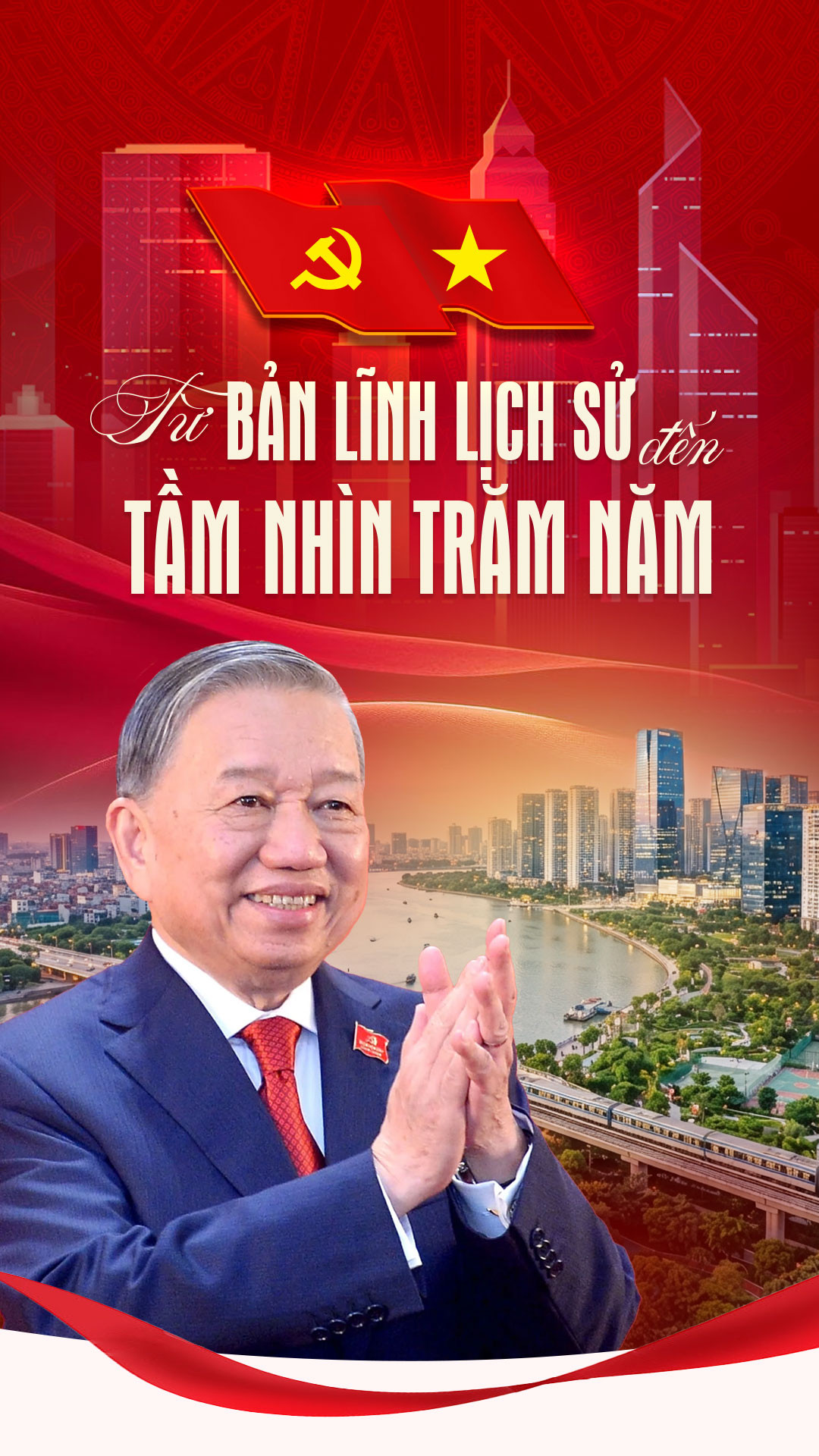 Từ bản lĩnh lịch sử đến tầm nhìn trăm năm