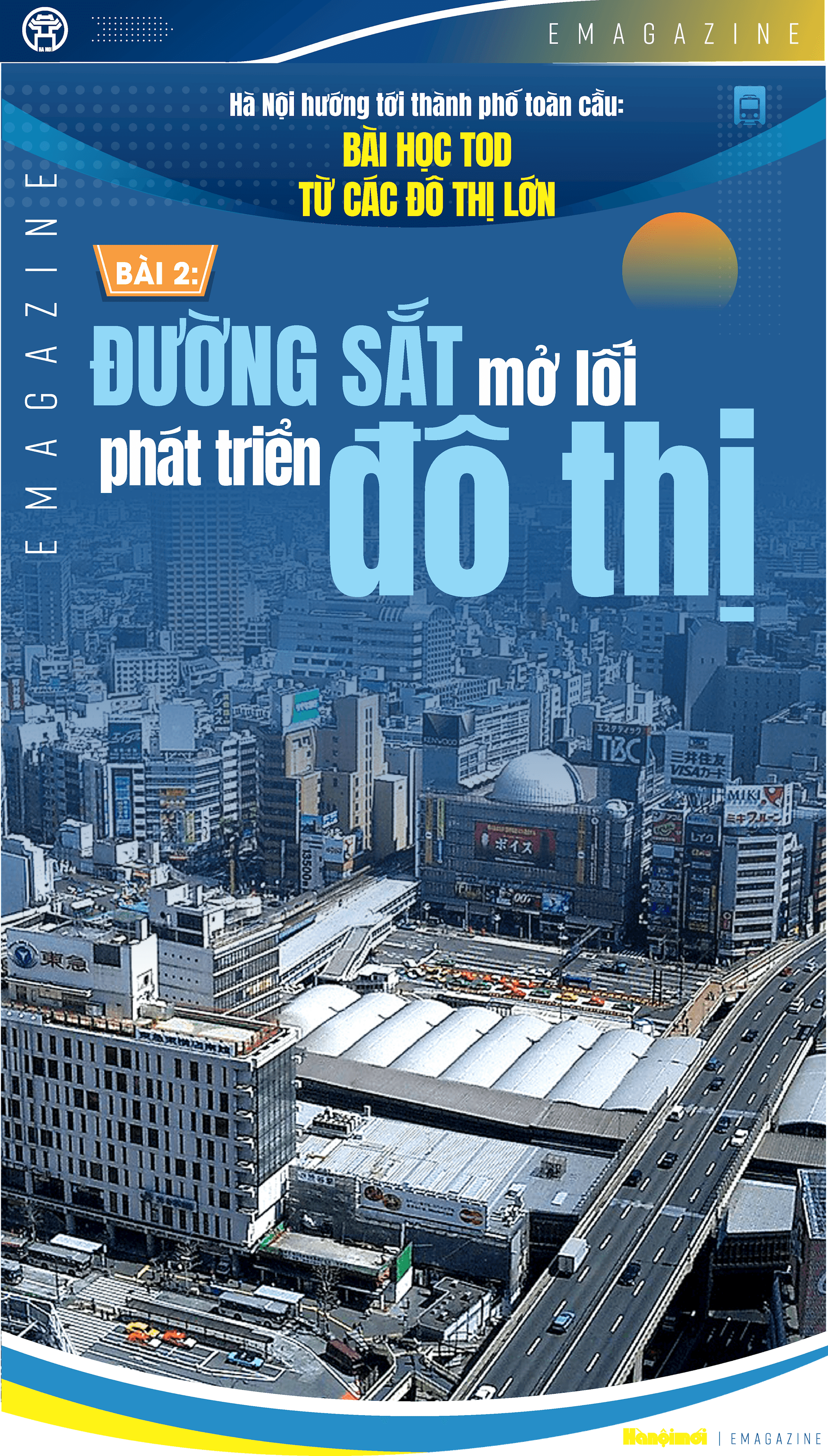 Bài 2: Đường sắt mở lối phát triển đô thị