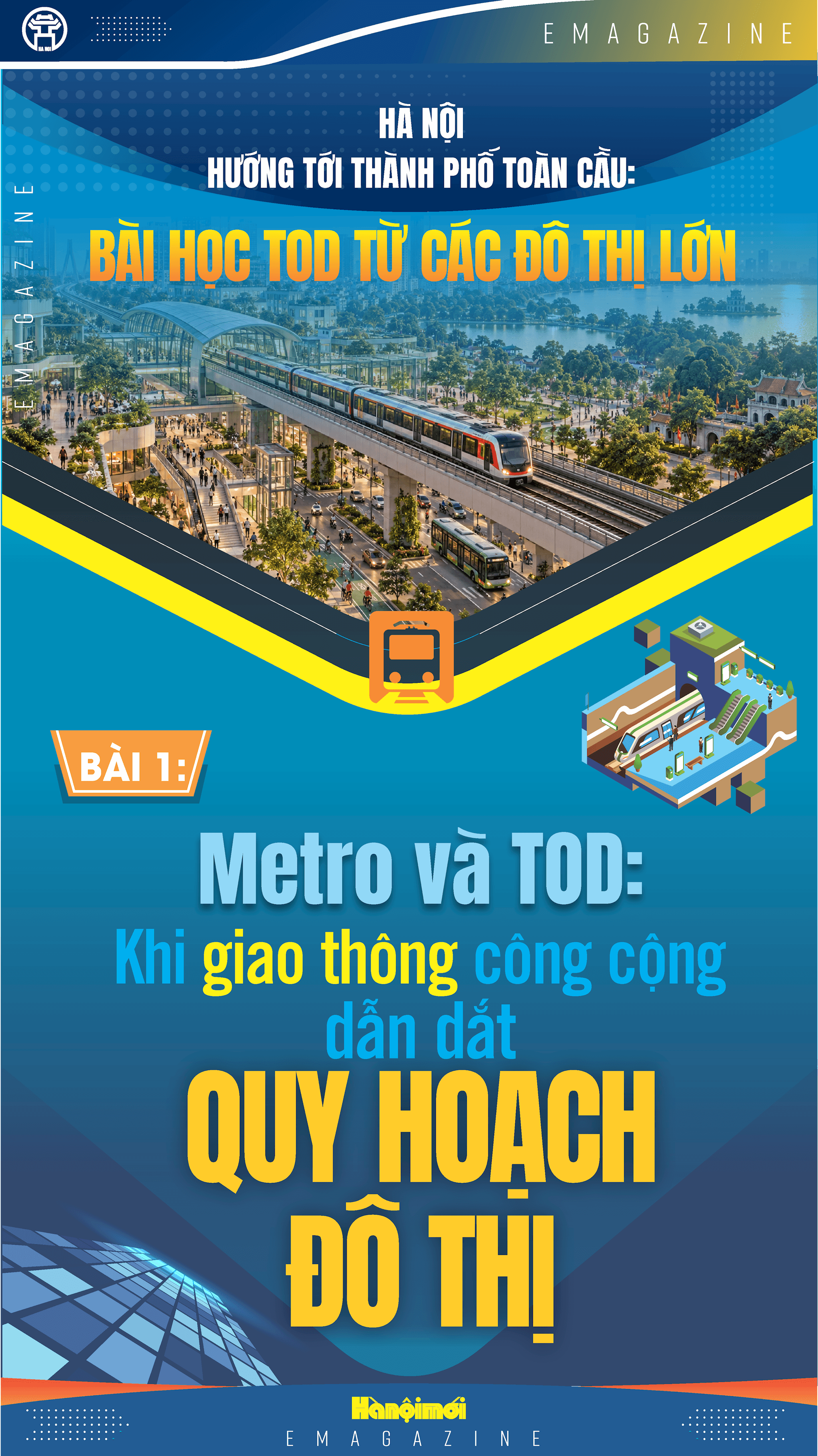Hà Nội hướng tới thành phố toàn cầu: Bài học TOD từ các đô thị lớn