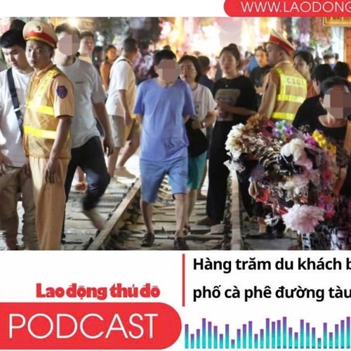 Điểm những tin nổi bật sáng ngày 15/6/2025: Hàng trăm du khách bị mời ra khỏi phố cà phê đường tàu trong đêm