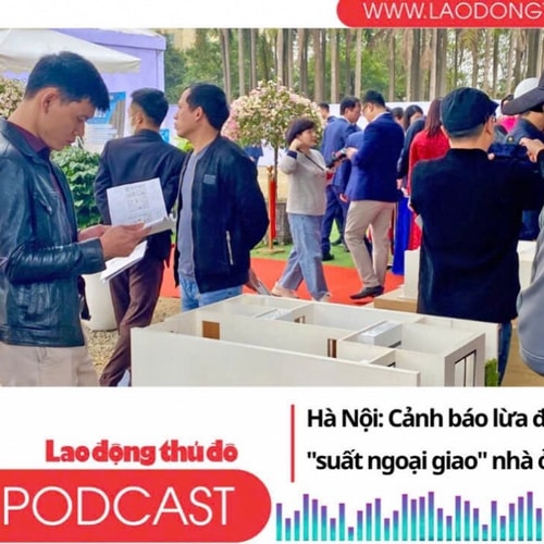 Điểm những tin nổi bật sáng ngày 28/6/2025: Hà Nội: Cảnh báo lừa đảo "suất nội bộ", "suất ngoại giao" nhà ở xã hội