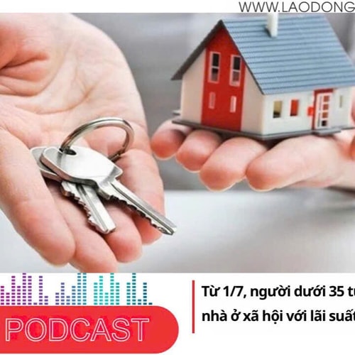 Từ 1/7, người dưới 35 tuổi được vay mua nhà ở xã hội với lãi suất chỉ 5,9%/năm