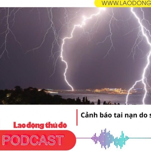Điểm những tin nổi bật sáng ngày 4/7/2025: Cảnh báo tai nạn do sét đánh gây ra