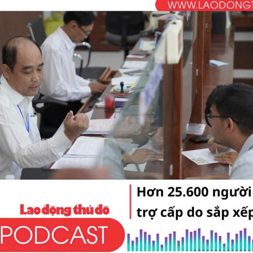 Điểm những tin nổi bật tối ngày 13/7/2025: Hơn 25.600 người đã nhận tiền trợ cấp do sắp xếp bộ máy