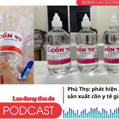 Điểm những tin nổi bật tối ngày 15/7/2025: Phú Thọ: Phát hiện 2 công ty sản xuất cồn y tế giả, quy mô lớn