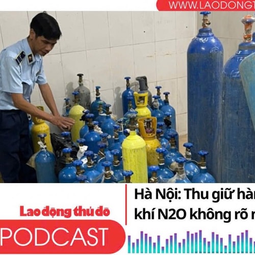 Điểm những tin nổi bật sáng ngày 31/7/2025: Hà Nội: Thu giữ hàng trăm bình khí N2O không rõ nguồn gốc