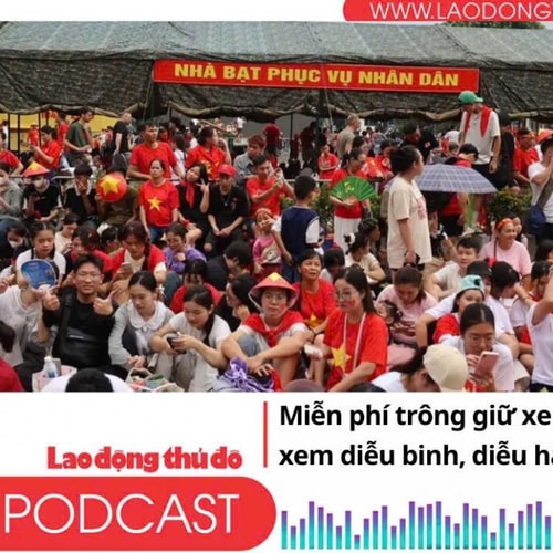 Điểm những tin nổi bật tối ngày 27/8/2025: Miễn phí trông giữ xe cho người dân xem diễu binh, diễu hành