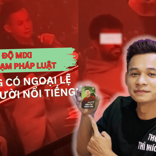 Streamer Độ Mixi vi phạm pháp luật: không có ngoại lệ cho người nổi tiếng