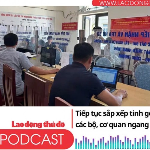 Điểm những tin nổi bật tối ngày 22/9/2025: Tiếp tục sắp xếp tinh gọn bộ máy trong các bộ, cơ quan ngang bộ
