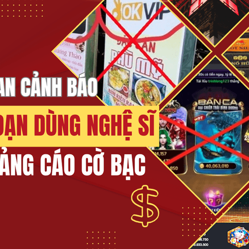 Công an TP Hồ Chí Minh cảnh báo thủ đoạn dùng nghệ sĩ quảng cáo cờ bạc